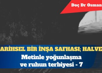 Halvet: Metinle yoğunlaşma ve ruhun terbiyesi (613–614)