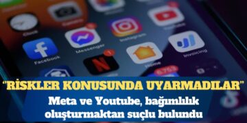 Meta ve Youtube, bağımlılık oluşturmaktan suçlu bulundu