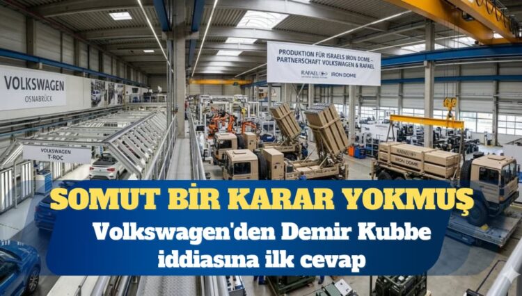 Volkswagen’den Demir Kubbe iddiasına ilk cevap: Spekülasyon yapmayacaklarmış