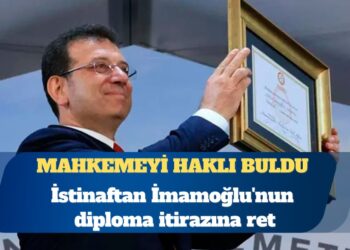 İstinaftan Ekrem İmamoğlu’nun diploma itirazına ret