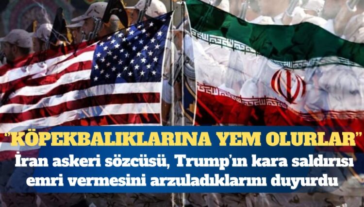 İran: Trump harekata kalkışırsa askerleri köpekbalıklarına yem olacak